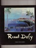 Raoul Dufy. Séries et séries noires. COLLECTIF / Didier Schulmann / (Raoul DUFY)