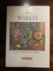 Charles Walch. (WALCH Charles) / LEVEQUE Jean-Jacques
