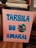 Tarsila do Amaral. [TARSILA do AMARAL] BRASCHI Cecilia & al.