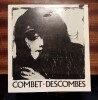 Pierre Combet-Descombes. [COMBET-DESCOMBES Pierre] BRACHLIANOFF Dominique & al.