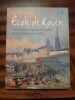 Ecole de Rouen. Les peintres impressionnistes et postimpressionnistes. LESPINASSE François