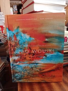 Zao Wou-Ki. Catalogue raisonné des peintures. Volume 2 - 1959-1974. [ZAO Wou-Ki] ZAO WOU-KI Françoise, HENDGEN Yann & al.