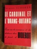 Le cardinal et l'orang-outang. Essai sur les inversions et les distances dans la pensée de Diderot. (DIDEROT Denis) / SCHERER Jacques 