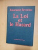 La Loi et le Hasard. Emanuele SEVERINO