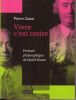 Vivre c'est croire. Portrait philosophique de David Hume. (HUME David) / ZAOUI Pierre