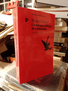 L'ontologie politique de Cornélius Castoriadis. Création et institution