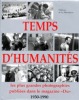 Temps d'humanités. Les plus grandes photographies du magazine "Du", 1930-1990. MAGRIS Claudio, BACHMANN Dieter et SCHWARTZ Daniel
