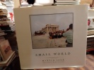 Small World. A global photographic project, 1987-1994. PARR Martin & WINCHESTER Simon
