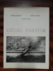 Dégel Parfum. MINKOFF Gérald, OLESEN Muriel & BUTOR Michel