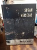 Susan Meiselas. Méditations. (MEISELAS Susan) / COLLECTIF