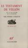 Le Testament de Villon, ou - Le Gai savoir de la basoche. (VILLON François) / GUIRAUD Pierre
