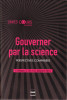 Gouverner par la science. Perspectives comparées. DELVOYE Yves, IHL Olivier, JOIGNANT Alfredo & al.