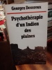 Psychothérapie d'un indien des plaines. Réalité et rêve. DEVEREUX Georges