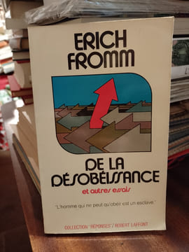 De la désobéissance - et autres essais. FROMM Erich
