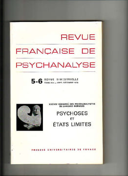 Revue Française de Psychanalyse 5-6. Tome XLII - sept.-décembre 1978 : Psychoses et états limites. COLLECTIF