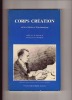 Corps et création, - entre Lettres et Psychanalyse. COLLECTIF / Jean GUILLAUMIN