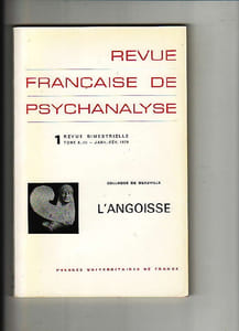 Revue Française de Psychanalyse 1. Tome XLIII - janv.-fév. 1979 : L'Angoisse
