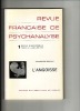 Revue Française de Psychanalyse 1. Tome XLIII  - janv.-fév. 1979 : L'Angoisse. COLLECTIF