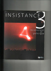 Insistance n°3. Inconscient et politique