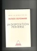 La disposition perverse. COLLECTIF / Patrick GUYOMARD