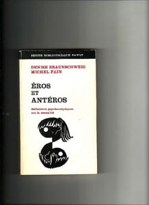 Eros et Antéros. Réflexions psychanalytiques sur la sexualité