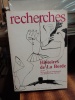 Recherches n°21. Histoires de La Borde - dix ans de psychothérapie institutionnelle à la clinique de Cour-Cheverny. [OURY Jean] COLLECTIF