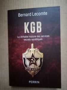 KGB. La véritable histoire des services secrets soviétiques