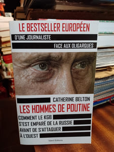 Les hommes de Poutine. Comment le KGB s'est emparé de la Russie avant de s'attaquer à l'Ouest