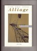 Alliage n° 50-51 : Le spectacle de la technique. COLLECTIF / Brigitte CHAMOZZI, André GRELON et Ina WAGNER (concepteursdu numéro)