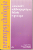 La mémoire autobiographique : théorie et pratique. PIOLINO Pascale, DESGRANGES Béatrice et EUSTACHE Francis