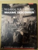 Regards sur l'atelier de Maxime Descombin. (DESCOMBIN Maxime) / COLLECTIF