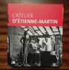 L'atelier d'Etienne Martin . [MARTIN Etienne] RAMOND Sylvie, WAT Pierre & al.