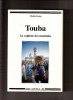 Touba. La Capitale des Mourides. Cheikh GUEYE