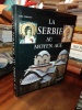 La Serbie au Moyen &Acirc;ge. CIRKOVIC Sima