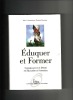 Eduquer et former. Connaissances et débats en Education et Formation. COLLECTIF / Martine FOURNIER 