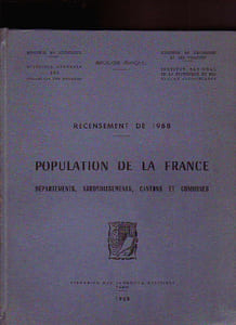 Recensement de 1968. Population de la France : départements, arrondissements, cantons et communes