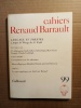 Cahiers Renaud Barrault n° 99. A propose de "Wings" de A. Kopit. (KOPIT Arthur) / BARRAULT Jean-Louis, BENMUSSA Simone & al. 