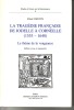 La tragédie française de Jodelle à Corneille (1553 - 1640). Le thème de la vengeance. FORSYTH Elliott