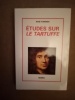 Etudes sur le Tartuffe. (MOLIERE) / POMMIER René