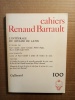 Cahiers Renaud Barrault n° 100. L'intégrale du "Soulier de satin". (CLAUDEL Paul) / BARRAULT Jean-Louis, BENMUSSA Simone & al. 