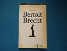 Bertolt Brecht ou le petit contre le grand. (BRECHT Bertolt) BANU Georges
