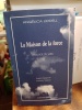 La Maison de la force. Tétralogie du sang. LIDDELL Angélica