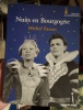 Nuits en Bourgogne - Un festival au carrefour de la vie culturelle française, 1954-1984. PARENT Michel