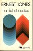 Hamlet et Oedipe. (SHAKESPEARE William) / JONES Ernst
