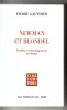 Newman et Blondel - Tradition et développement du dogme. (NEWMAN John Henry / BLONDEL Maurice) / GAUTHIER Pierre