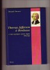 Thomas Jefferson à Bordeaux, et dans quelques autres vignes d'Europe. Bernard GINESET / (Thomas JEFFERSON)