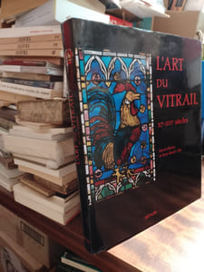 L'art du vitrail, XIe-XVIe siècle