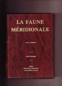 La faune méridionale. Tomes premier et second
