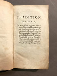 Tradition des faits,. Qui manifestent le sistème d'indépendance que les Evêques ont opposé dans les différens siècles aux principes invariables de la justice Souveraine du Roi sur tous ses Séjets (sic) indistinctement ; & la nécessité de laisser agir les Juges Séculiers contre leurs entreprises, pour maintenir l'observation des Loix, & la tranquilité publique.