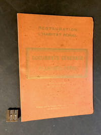Restauration de l'habitat rural. Documents généraux et planches types. Bourbonnais, Auvergne, Velay.